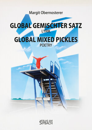 Buchcover Global gemischter Satz - Lyrik | Margit Obernosterer | EAN 9783903259263 | ISBN 3-903259-26-8 | ISBN 978-3-903259-26-3