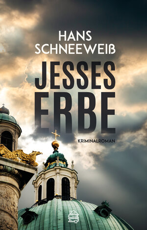 Buchcover Jesses Erbe | Hans Schneeweiß | EAN 9783903263260 | ISBN 3-903263-26-5 | ISBN 978-3-903263-26-0