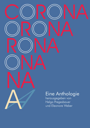 Buchcover Corona | Sarah Ablinger | EAN 9783903267268 | ISBN 3-903267-26-0 | ISBN 978-3-903267-26-8