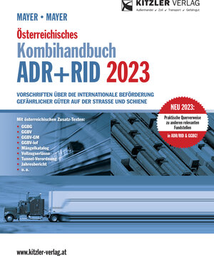 Buchcover Österreichisches Kombihandbuch ADR + RID 2023 broschiert | Gerhard MAYER | EAN 9783903285316 | ISBN 3-903285-31-5 | ISBN 978-3-903285-31-6