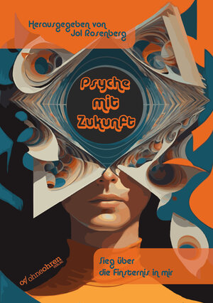 Buchcover Psyche mit Zukunft | An Brenach | EAN 9783903296176 | ISBN 3-903296-17-1 | ISBN 978-3-903296-17-6