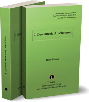 Buchcover 2. Gewaltfreie Hermeneutik | kasiri hamid | EAN 9783903299108 | ISBN 3-903299-10-3 | ISBN 978-3-903299-10-8