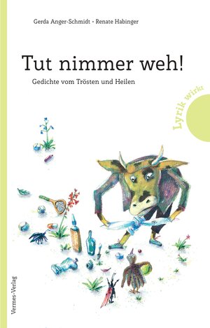 Buchcover Tut nimmer weh! | Gerda Anger-Schmidt | EAN 9783903300545 | ISBN 3-903300-54-3 | ISBN 978-3-903300-54-5