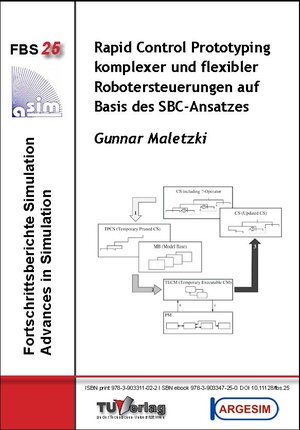 Buchcover Rapid Control Prototyping komplexer und flexibler Robotersteuerungen auf Basis des SBC-Ansatzes  | EAN 9783903311022 | ISBN 3-903311-02-2 | ISBN 978-3-903311-02-2