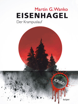 Buchcover Eisenhagel - Ein Steiermark-Krimi | Martin G. Wanko | EAN 9783903322233 | ISBN 3-903322-23-7 | ISBN 978-3-903322-23-3