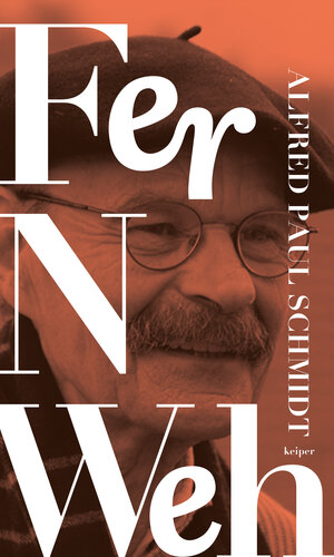 Buchcover Fernweh | Alfred Paul Schmidt | EAN 9783903322974 | ISBN 3-903322-97-0 | ISBN 978-3-903322-97-4