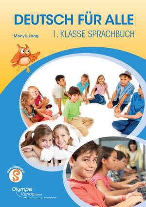 Buchcover Deutsch für alle 1 - Sprachbuch | Elisabeth Monyk | EAN 9783903328174 | ISBN 3-903328-17-0 | ISBN 978-3-903328-17-4