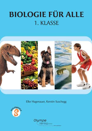 Buchcover Biologie für alle 1 | Elke Hagenauer | EAN 9783903328198 | ISBN 3-903328-19-7 | ISBN 978-3-903328-19-8