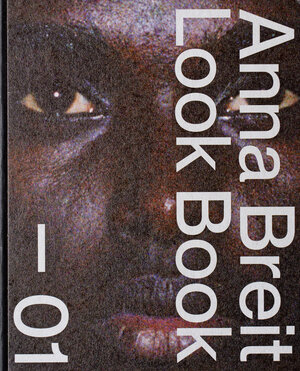 Buchcover Look Book – 01 | Anna Breit | EAN 9783903334700 | ISBN 3-903334-70-7 | ISBN 978-3-903334-70-0