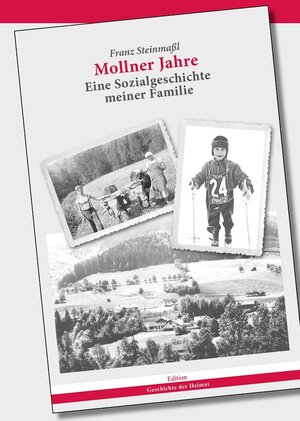 Buchcover Mollner Jahre | Franz Steinmaßl | EAN 9783903340015 | ISBN 3-903340-01-4 | ISBN 978-3-903340-01-5