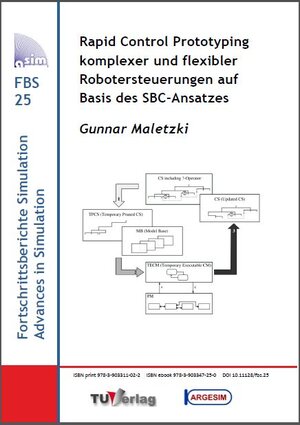 Buchcover Rapid Control Prototyping komplexer und flexibler Robotersteuerungen auf Basis des SBC-Ansatzes | Gunnar Maletzki | EAN 9783903347250 | ISBN 3-903347-25-6 | ISBN 978-3-903347-25-0