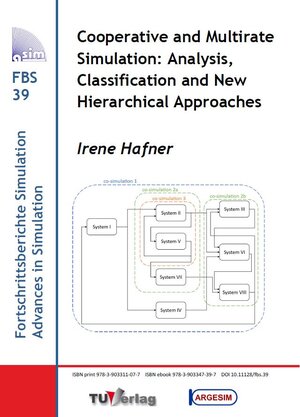 Buchcover Cooperative and Multirate Simulation: Analysis, Classification and New Hierarchical Approaches | Hafner Irene | EAN 9783903347397 | ISBN 3-903347-39-6 | ISBN 978-3-903347-39-7
