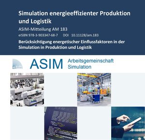 Buchcover Simulation energieeffizienter Produktion und Logistik | Antal Dér | EAN 9783903347687 | ISBN 3-903347-68-X | ISBN 978-3-903347-68-7