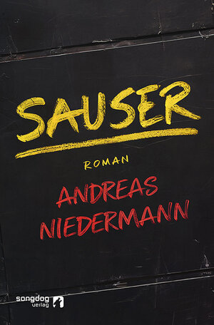 Buchcover Sauser | Andreas Niedermann | EAN 9783903349322 | ISBN 3-903349-32-1 | ISBN 978-3-903349-32-2