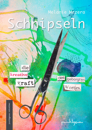 Buchcover Schnipseln | Melanie Mezera | EAN 9783903369092 | ISBN 3-903369-09-8 | ISBN 978-3-903369-09-2