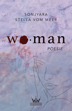 Buchcover WOMAN | SonjYara | EAN 9783903387034 | ISBN 3-903387-03-7 | ISBN 978-3-903387-03-4