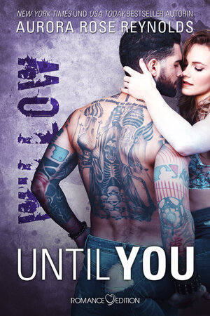 Buchcover Until You: Willow | Aurora Rose Reynolds | EAN 9783903413634 | ISBN 3-903413-63-1 | ISBN 978-3-903413-63-4