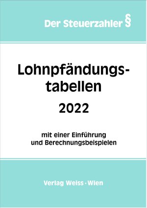 Buchcover Lohnpfändungstabellen 2022  | EAN 9783903417014 | ISBN 3-903417-01-7 | ISBN 978-3-903417-01-4