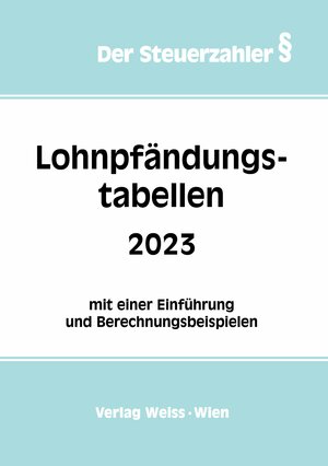 Buchcover Lohnpfändungstabellen 2023  | EAN 9783903417106 | ISBN 3-903417-10-6 | ISBN 978-3-903417-10-6
