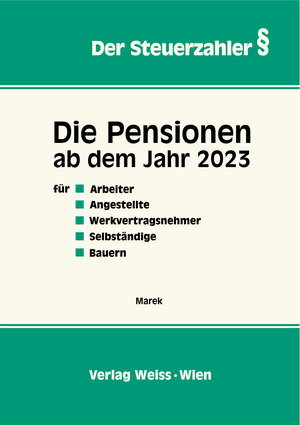 Buchcover Die Pensionen ab dem Jahr 2023 | Erika Marek | EAN 9783903417113 | ISBN 3-903417-11-4 | ISBN 978-3-903417-11-3