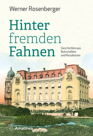 Buchcover Hinter fremden Fahnen | Werner Rosenberger | EAN 9783903441064 | ISBN 3-903441-06-6 | ISBN 978-3-903441-06-4