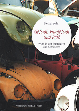 Buchcover Gestan, vuagesan und heit | Petra Sela | EAN 9783903442498 | ISBN 3-903442-49-6 | ISBN 978-3-903442-49-8