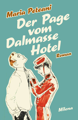 Buchcover Der Page vom Dalmasse Hotel | Maria Peteani | EAN 9783903460249 | ISBN 3-903460-24-9 | ISBN 978-3-903460-24-9