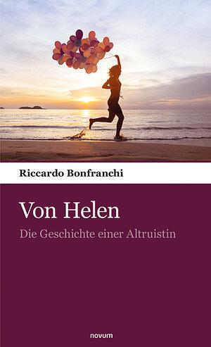 Buchcover Von Helen | Riccardo Bonfranchi | EAN 9783903468412 | ISBN 3-903468-41-X | ISBN 978-3-903468-41-2