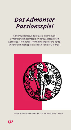 Buchcover Das Admonter Passionsspiel  | EAN 9783903484023 | ISBN 3-903484-02-4 | ISBN 978-3-903484-02-3