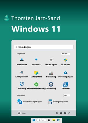 Buchcover Windows 11 | Thorsten Jarz-Sand | EAN 9783903484344 | ISBN 3-903484-34-2 | ISBN 978-3-903484-34-4