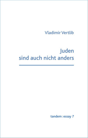 Buchcover Juden sind auch nicht anders | Vladimir Vertlib | EAN 9783903516175 | ISBN 3-903516-17-1 | ISBN 978-3-903516-17-5