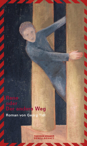 Buchcover Rene oder Der andere Weg | Georg Tidl | EAN 9783903522015 | ISBN 3-903522-01-5 | ISBN 978-3-903522-01-5