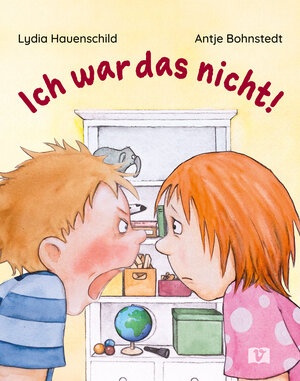 Buchcover Ich war das nicht! | Lydia Hauenschild | EAN 9783903553156 | ISBN 3-903553-15-8 | ISBN 978-3-903553-15-6