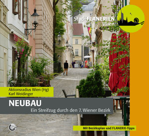 Buchcover STADTFLANERIE Neubau | Karl Weidinger | EAN 9783903573079 | ISBN 3-903573-07-8 | ISBN 978-3-903573-07-9