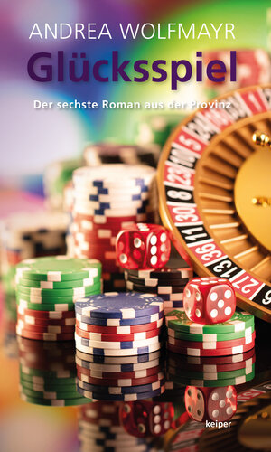 Buchcover Glücksspiel | Andrea Wolfmayr | EAN 9783903575011 | ISBN 3-903575-01-1 | ISBN 978-3-903575-01-1