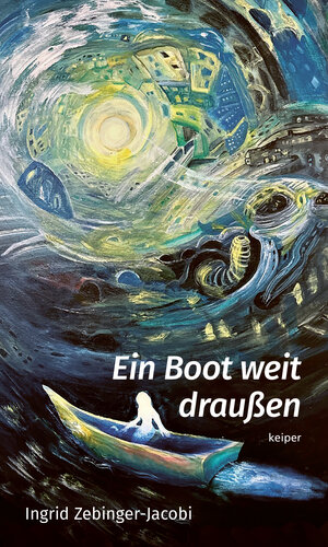 Buchcover Ein Boot weit draußen | Ingrid Zebinger-Jacobi | EAN 9783903575424 | ISBN 3-903575-42-9 | ISBN 978-3-903575-42-4