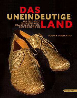 Buchcover Das uneindeutige Land | Dominik Orieschnig | EAN 9783903989221 | ISBN 3-903989-22-3 | ISBN 978-3-903989-22-1