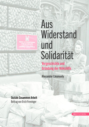 Buchcover Aus Widerstand und Solidarität | Alexander Emanuely | EAN 9783903989337 | ISBN 3-903989-33-9 | ISBN 978-3-903989-33-7