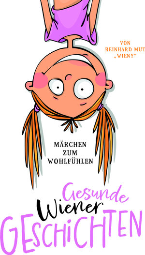 Buchcover Gesunde Wiener Geschichten | Reinhard Mut | EAN 9783903989429 | ISBN 3-903989-42-8 | ISBN 978-3-903989-42-9