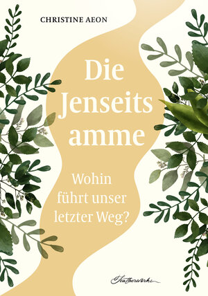 Buchcover Die Jenseitsamme | AEON Christine | EAN 9783904032018 | ISBN 3-904032-01-1 | ISBN 978-3-904032-01-8