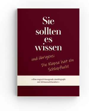 Buchcover Sie sollten es wissen und übrigens: Die Klapse hat ein Schlupfloch  | EAN 9783904032179 | ISBN 3-904032-17-8 | ISBN 978-3-904032-17-9