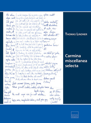 Buchcover Carmina miscellanea selecta | Thomas Lindner | EAN 9783904068932 | ISBN 3-904068-93-8 | ISBN 978-3-904068-93-2