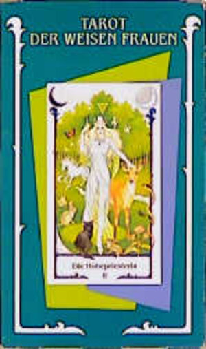 Buchcover Tarot der weisen Frauen  | EAN 9783905021349 | ISBN 3-905021-34-X | ISBN 978-3-905021-34-9