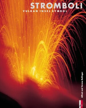 Buchcover Stromboli. Deutsche Ausgabe / Stromboli | Alfred Bollinger | EAN 9783905111347 | ISBN 3-905111-34-9 | ISBN 978-3-905111-34-7