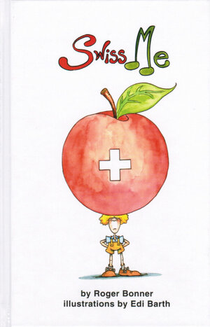Buchcover Swiss Me | Roger Bonner | EAN 9783905252439 | ISBN 3-905252-43-0 | ISBN 978-3-905252-43-9