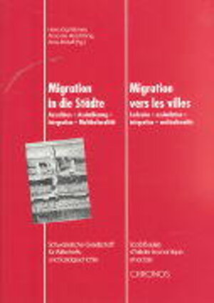 Buchcover Migration in die Städte /Migrations vers les villes  | EAN 9783905313437 | ISBN 3-905313-43-X | ISBN 978-3-905313-43-7
