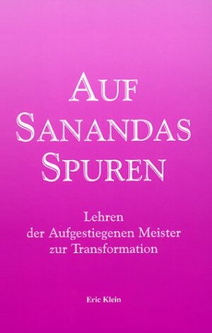 Buchcover Auf Sanandas Spuren | Eric Klein | EAN 9783905334043 | ISBN 3-905334-04-6 | ISBN 978-3-905334-04-3