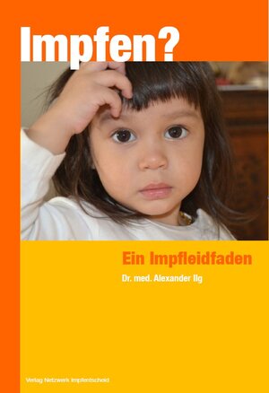 Buchcover Impfen? - Ein Impfleidfaden  | EAN 9783905353860 | ISBN 3-905353-86-5 | ISBN 978-3-905353-86-0