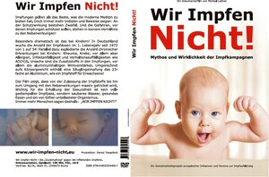 Buchcover DVD Wir Impfen Nicht in der DVD Box | Michael Leitner | EAN 9783905353907 | ISBN 3-905353-90-3 | ISBN 978-3-905353-90-7