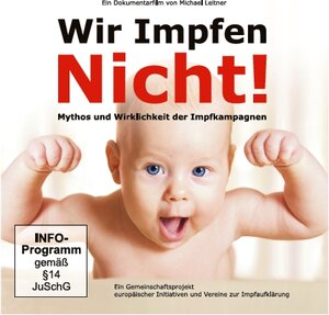 Buchcover DVD Wir Impfen Nicht (3er Set DVD in Kartonhülle) | Michael Leitner | EAN 9783905353914 | ISBN 3-905353-91-1 | ISBN 978-3-905353-91-4